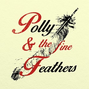 Polly and the fine Feathers