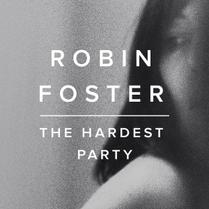 robin-foster-the-hardest-party-ep-cover