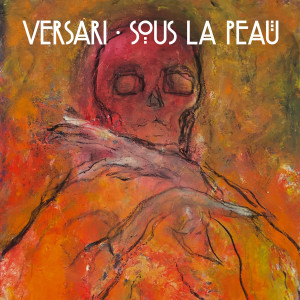 Versari - Sous la peau - visuel album